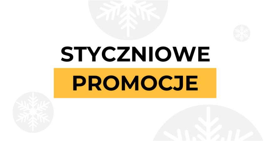 Witamy Nowy Rok z promocjami!